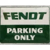 Fendt - Parking Only - Plåtskylt - 40x30 cm