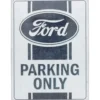 Ford - Parking Only - Plåtskylt - 30x40 cm