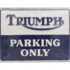 Triumph Parking Only - Plåtskylt - 40x30 cm