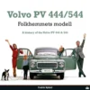 Volvo PV 444/544 - Folkhemmets modell - Bok - 136 sidor