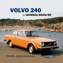 Volvo 240 – Världens bästa bil - Bok - 144 sidor